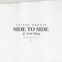 Side To Side (Remix)