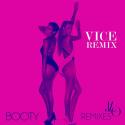 Booty（Vice Remix）