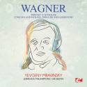 Wagner: Tristan Und Isolde (Tristan and Isolde): Prelude and Liebestod [Digitally Remastered]