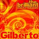 The Brilliant Astrud Gilberto