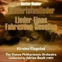 Gustav Mahler: Kindertotenlieder, Lieder eines fahrenden Gesellen (1957)