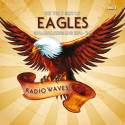 Radio Waves: The Very Best Of Eagles Broadcasting Live 1974-1976, Vol. 1