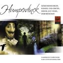 Humperdinck : MäRchenmusiken, HäNsel Und Gretel, Der Blaue Vogel, DonröSchen