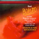 Ravel: Boléro; Rapsodie espagnole; La Valse; Daphnis & Chloé Suite No. 2; Pavane pour une infante défunte