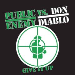 Give It Up (Don Diablo's Ghetto Fabulous Radio Edit)