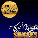 The Deluxe Collection: The King's Singers