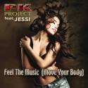 Feel The Music (Move Your Body)