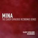 Mina - The Classy Catalogue Recordings Series
