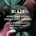 More Than Gold / Spread Love (Remixes)