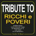 Tribute To Ricchi e Poveri