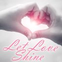 Let Love Shine