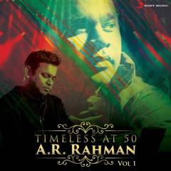 Timeless at 50 : A.R. Rahman, Vol. 1