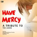 Have Mercy - A Tribute to The Judds