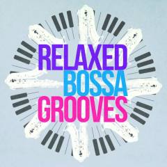 Relaxed Bossa Grooves