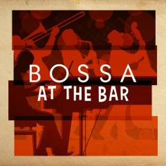 Bossa at the Bar