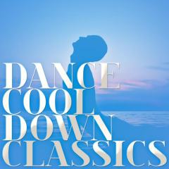Dance Cool Down Classics