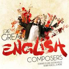 The Great English Composers