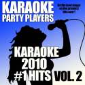 Karaoke 2010 Karaoke #1 Hits Vol. 2