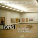 Bgm for Gallery and Museum