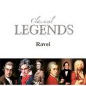 Classical Legends - Ravel