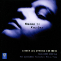 Muses To Murder: Wagner And Strauss Heroines
