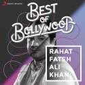 Best of Bollywood: Rahat Fateh Ali Khan