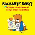 More Lullaby Renditions of Songs from Hamilton