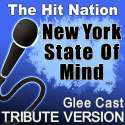 New York State of Mind - Glee Cast Tribute Version