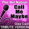 Call Me Maybe - Glee Cast Tribute Version