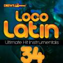 Loco Latin Ultimate Hit Instrumentals, Vol. 34