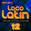 Loco Latin Ultimate Hit Instrumentals, Vol. 12