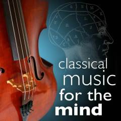 Classical Music for the Mind