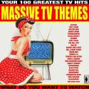 Massive T.V Themes (Your 100 Greatest T.V Hits)