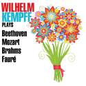 Wilhelm Kempff Plays Beethoven, Mozart, Brahms & Fauré