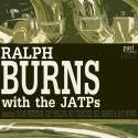 Ralph Burns With The JATPs