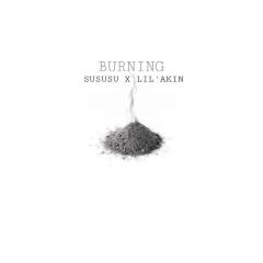 Burning (ft.sususu)