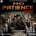 No Patience Remix (feat. Galaxy Atoms, San Quinn & Telly Mac)