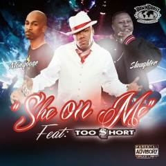 She on Me (feat. Too $hort & Ethan Avery)