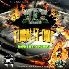 Turn It Out (feat. Yung Kuban)
