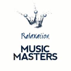 Relaxation Music Masters