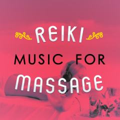 Reiki Music for Massage
