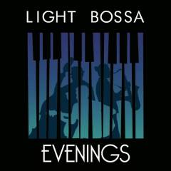 Light Bossa Evenings