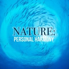 Nature: Personal Harmony