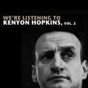 We're Listening to Kenyon Hopkins, Vol. 2