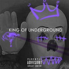King of Underground
