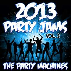 2013 Party Jams, Vol. 2