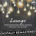 Lounge - Ennio Morricone Music Session (Original Film Scores)