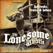 The Lonesome Whistle Vol. 1