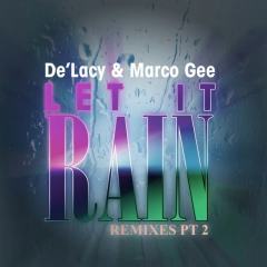 Let It Rain (Remixes Part 2)