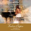 Frederic Chopin, "The Best" Piano Concertos